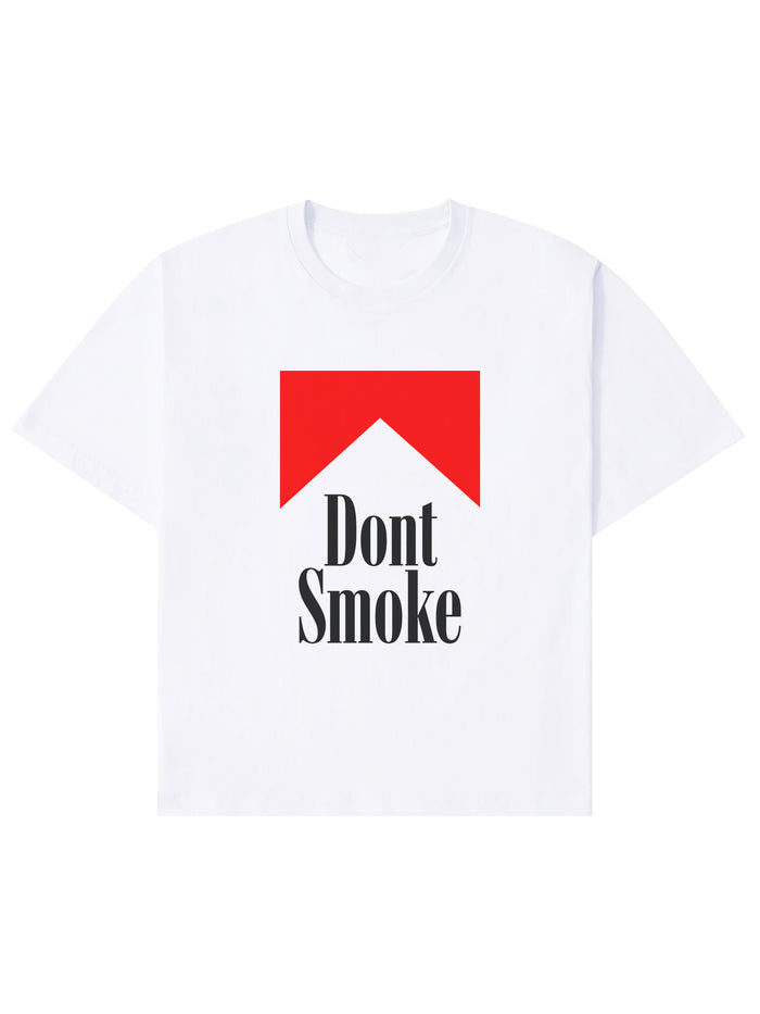Don't Smoke Oversized Tee